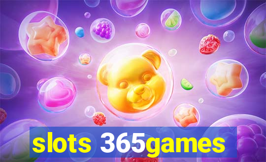 slots 365games